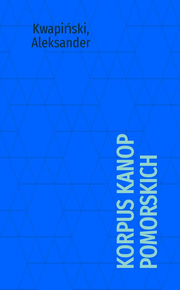 Korpus kanop pomorskich = Корпус поморской керамики