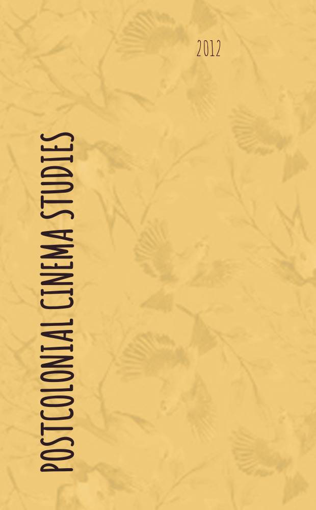 Postcolonial cinema studies = Постколониальное кино