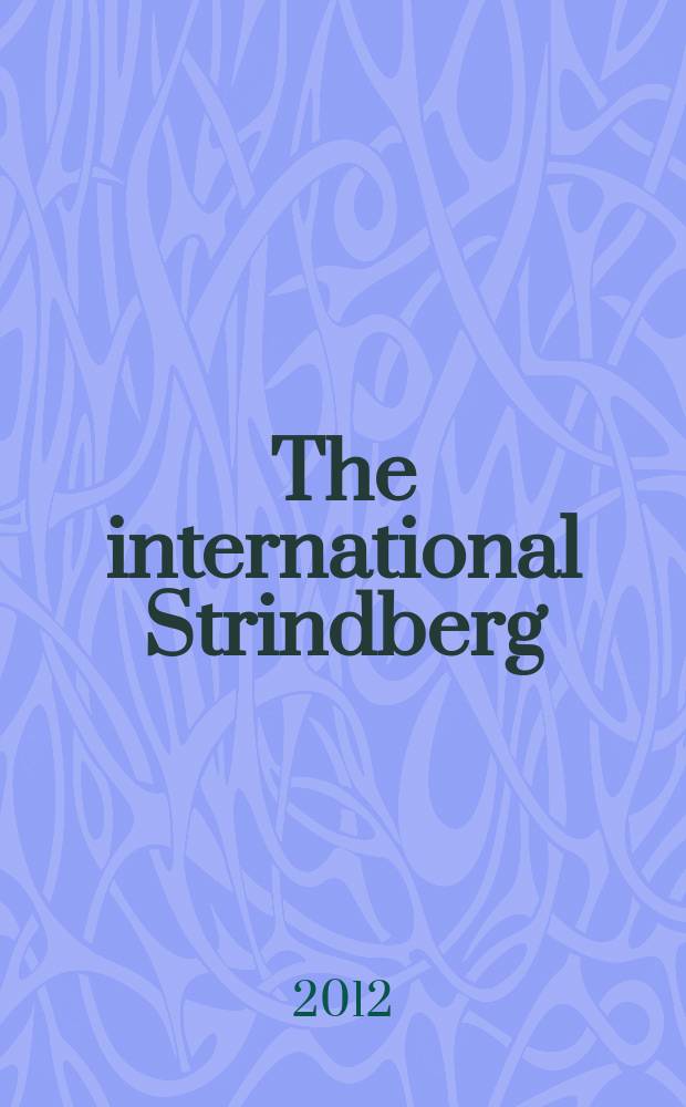 The international Strindberg : new critical essays = Интернациональный Стриндберг