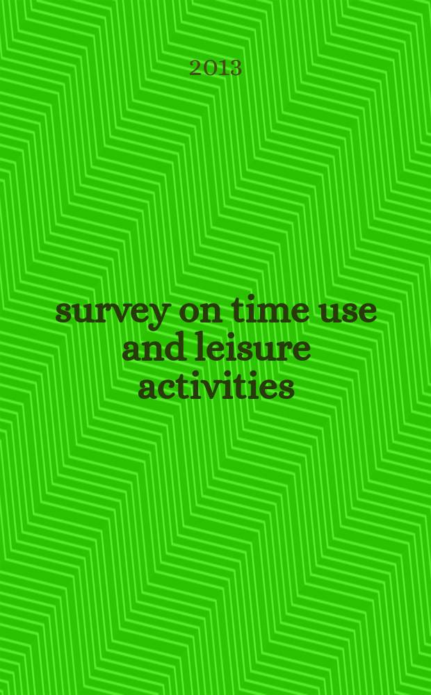 2011 survey on time use and leisure activities : [a statistical report]. Vol. 8 : Time use by detailed activity coding results for Japan = Использование времени в Японии в детализированном кодировании результатов