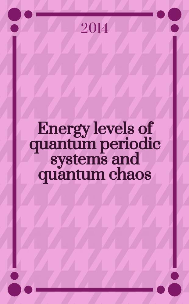 Energy levels of quantum periodic systems and quantum chaos