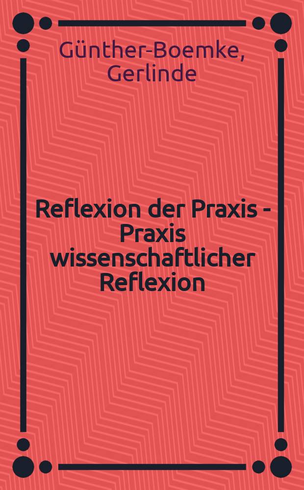 Reflexion der Praxis - Praxis wissenschaftlicher Reflexion : Methoden der Selbstevaluation zur Qualit&auml;tssicherung nach dem EFQM-Modell: Peer-Review, Sch&uuml;lerzufriedenheit und Lehrerforschung im Fach Gesundheitswissenschaften am Bielefelder Oberstufen-Kolleg = Отражение на практике: практика научной рефлексии