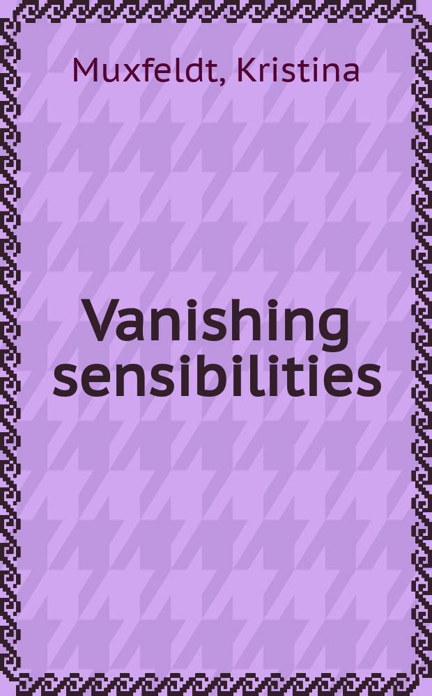 Vanishing sensibilities : Schubert, Beethoven, Schumann = Исчезающие чувства