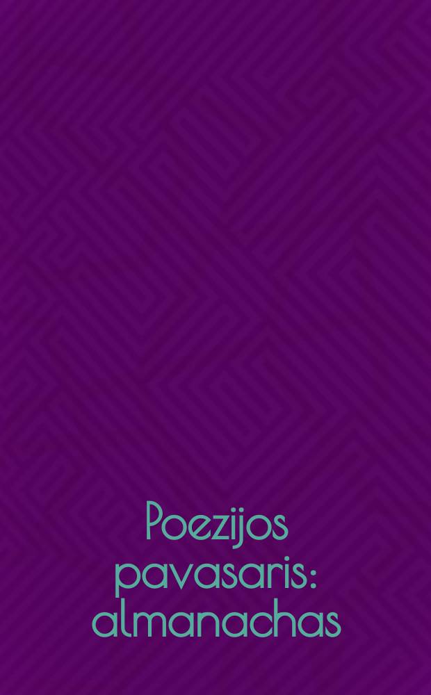 Poezijos pavasaris : [almanachas]