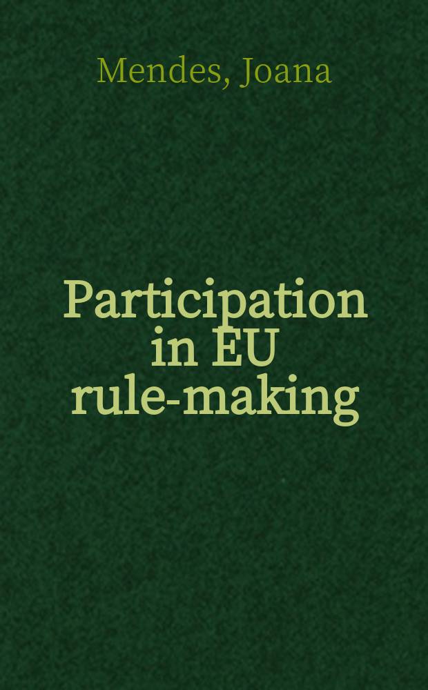 Participation in EU rule-making : a rights-based approach = Участие в нормотворчестве ЕС