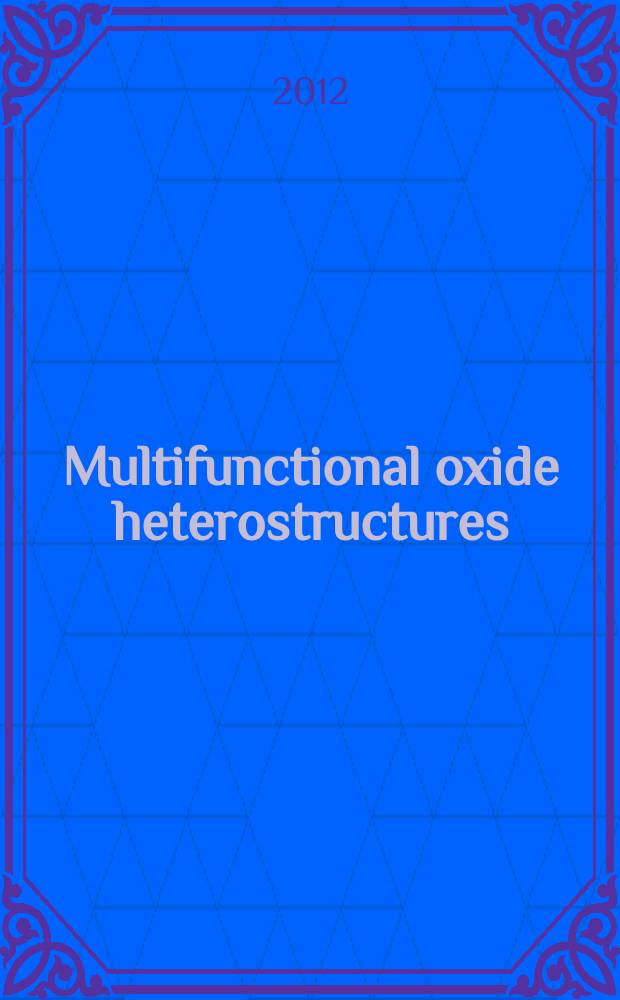 Multifunctional oxide heterostructures
