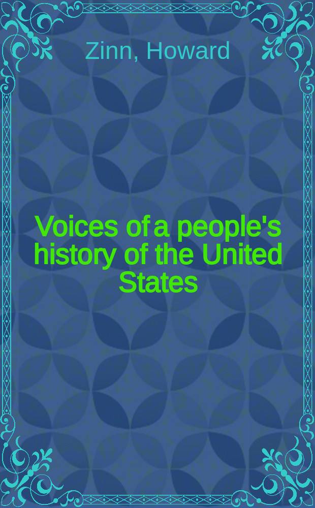 Voices of a people's history of the United States = Голоса народной истории Соединенных Штатов