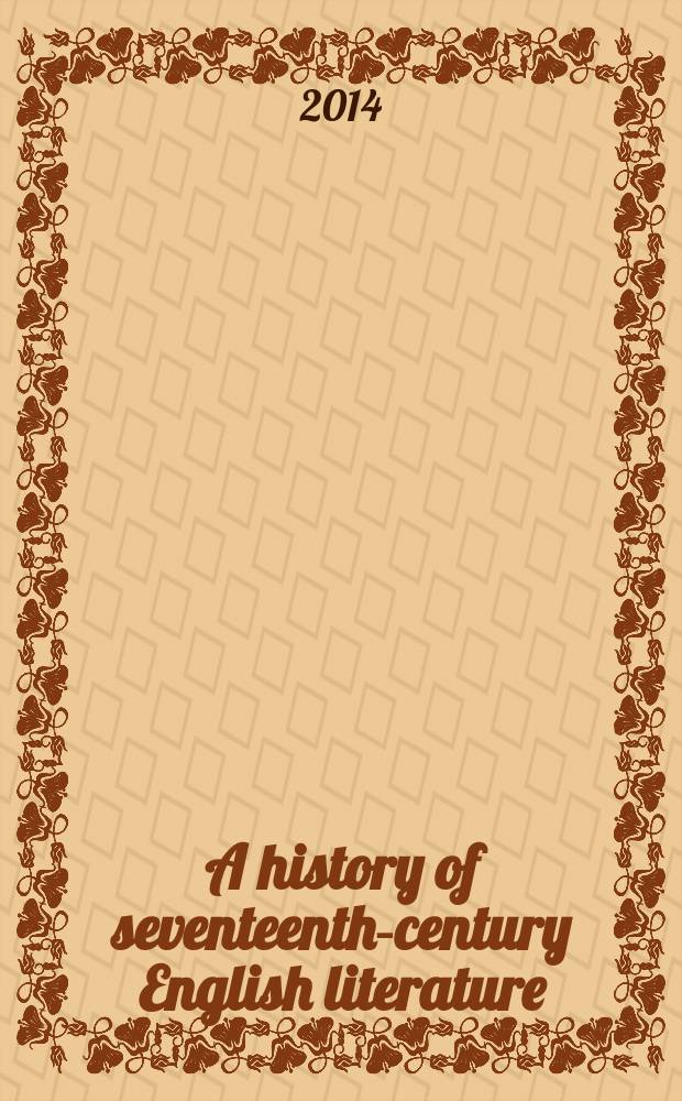 A history of seventeenth-century English literature = История английской литературы 17в.