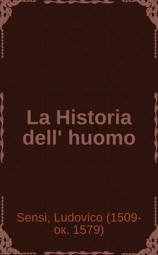 La Historia dell' huomo