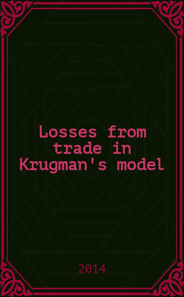 Losses from trade in Krugman's model: almost impossible