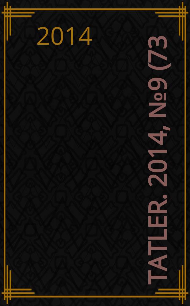 Tatler. 2014, № 9 (73)