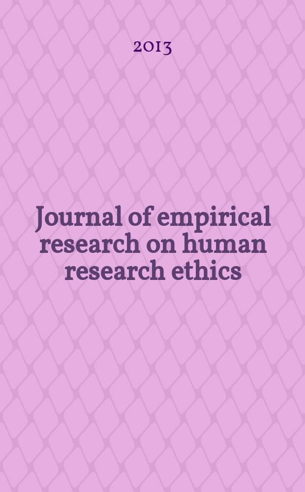 Journal of empirical research on human research ethics : JERHRE an international journal. Vol. 8, iss. 5