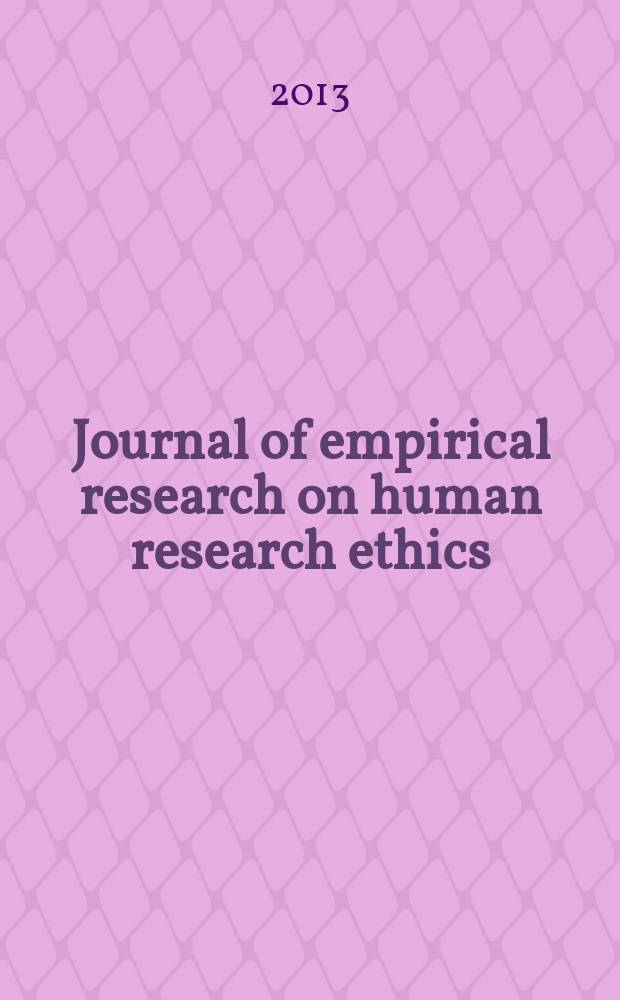 Journal of empirical research on human research ethics : JERHRE an international journal. Vol. 8, iss. 5