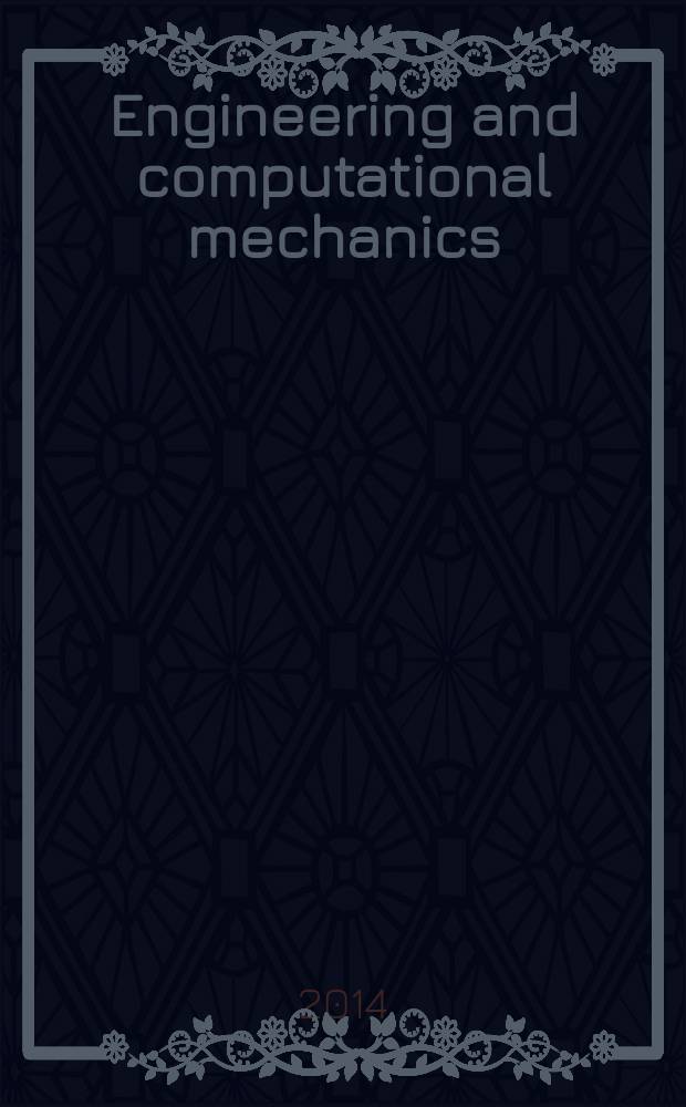 Engineering and computational mechanics : proceedings of the Institution of civil engineers. Vol. 167, iss. 2