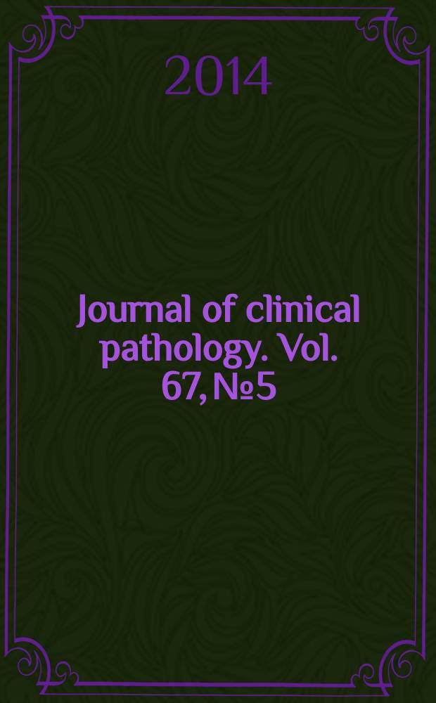 Journal of clinical pathology. Vol. 67, № 5
