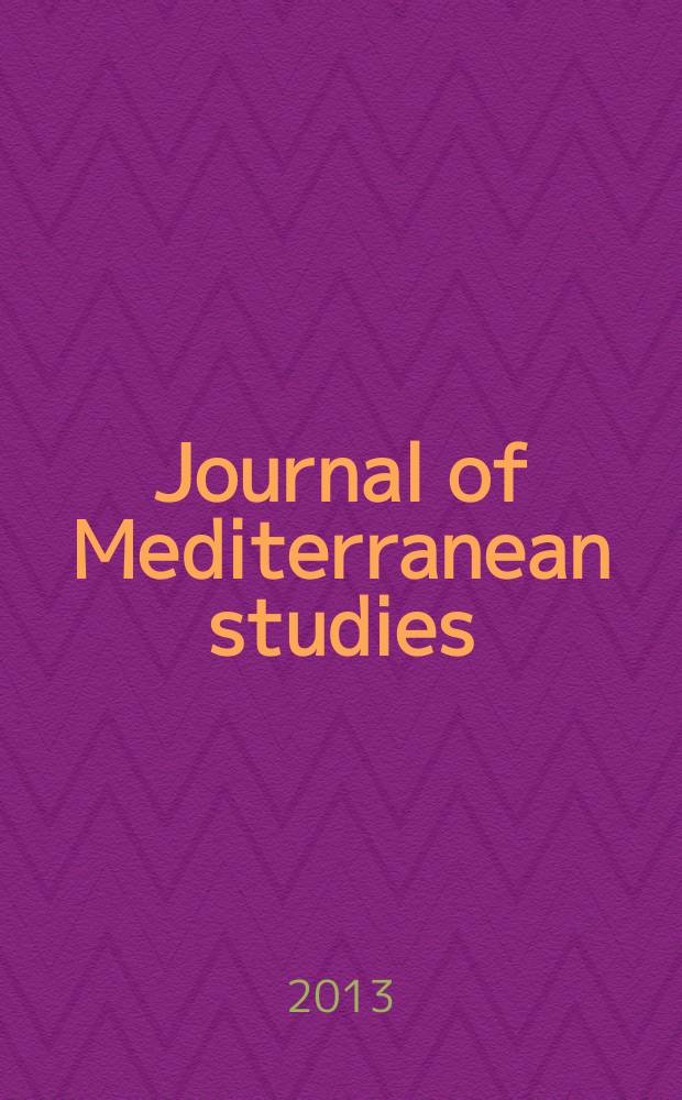 Journal of Mediterranean studies : History, culture and society in the Mediterranean world. Vol. 22, № 1