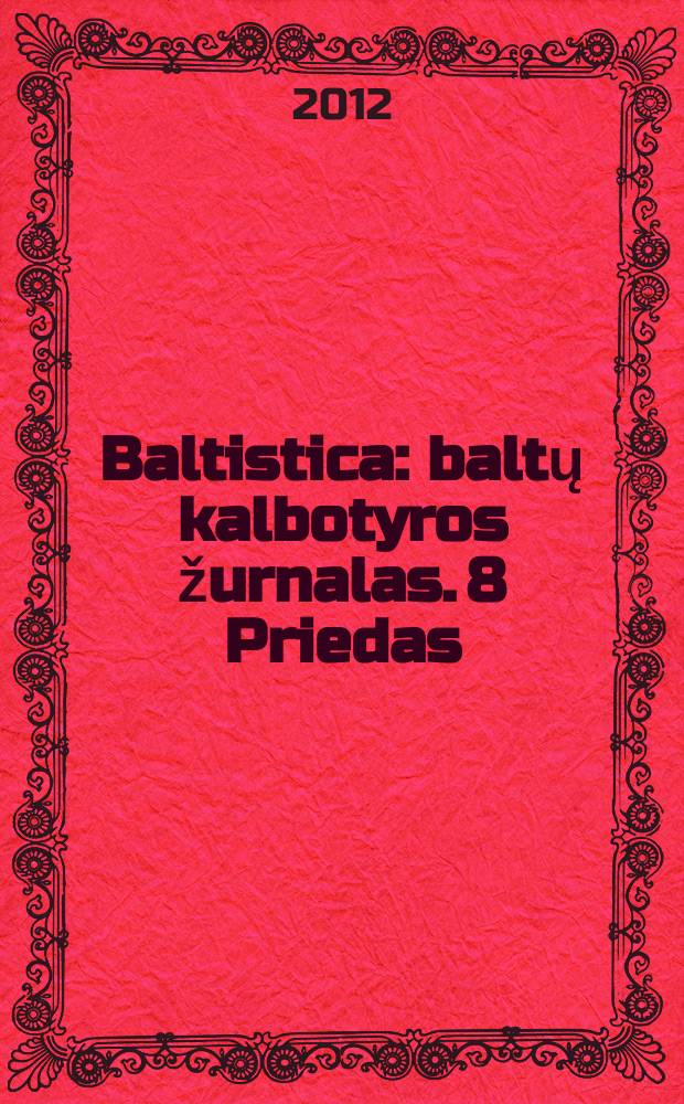 Baltistica : baltų kalbotyros žurnalas. 8 Priedas