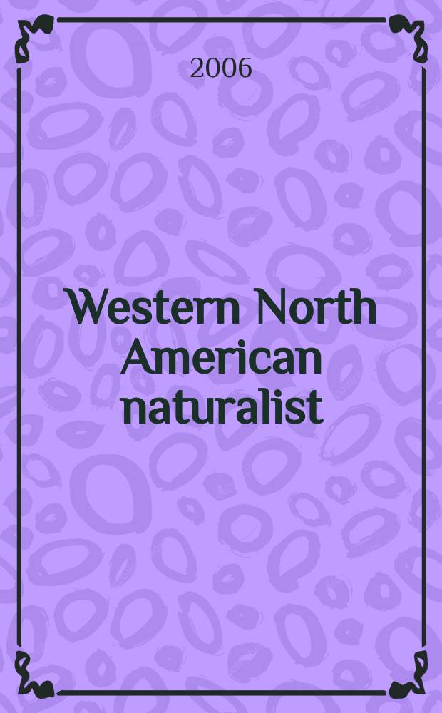 Western North American naturalist : Form. Great basin naturalist. Vol. 66, № 4