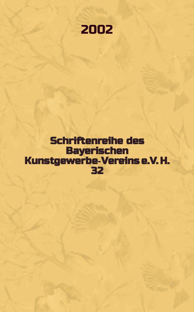 Schriftenreihe des Bayerischen Kunstgewerbe-Vereins e.V. H. 32 : Schön und gut. Positionen des Gestaltens seit 1850 = Хорошо: Позиции дизайна с 1850 года