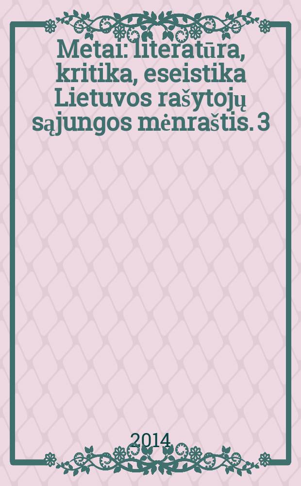 Metai : literatūra, kritika, eseistika Lietuvos rašytojų sąjungos mėnraštis. 3