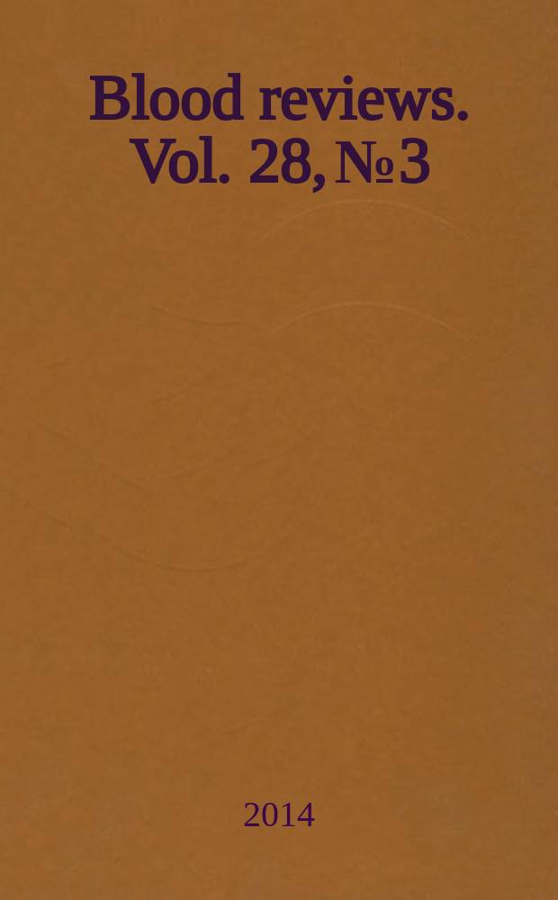 Blood reviews. Vol. 28, № 3