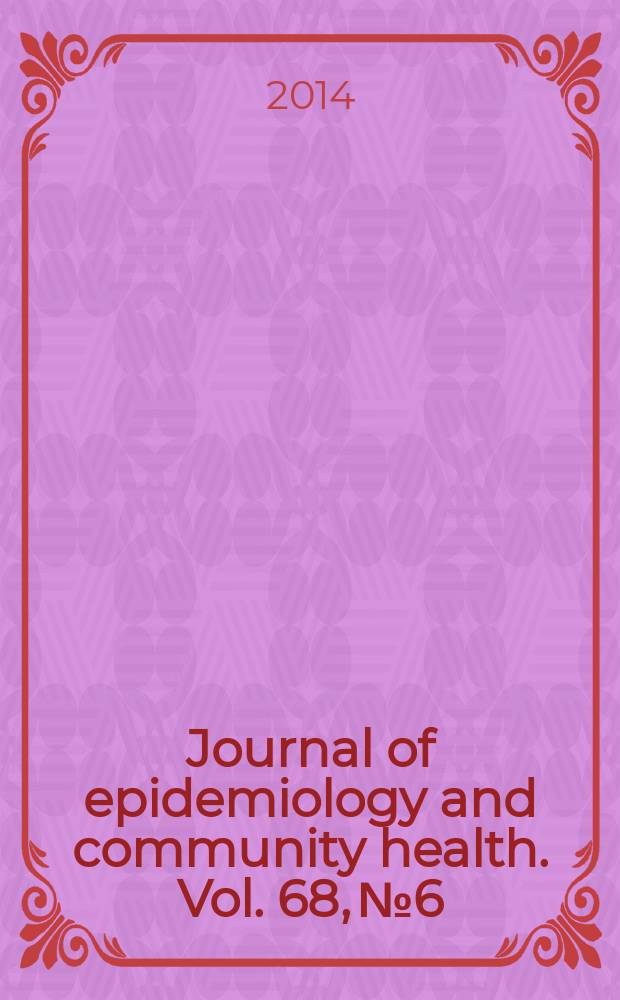 Journal of epidemiology and community health. Vol. 68, № 6