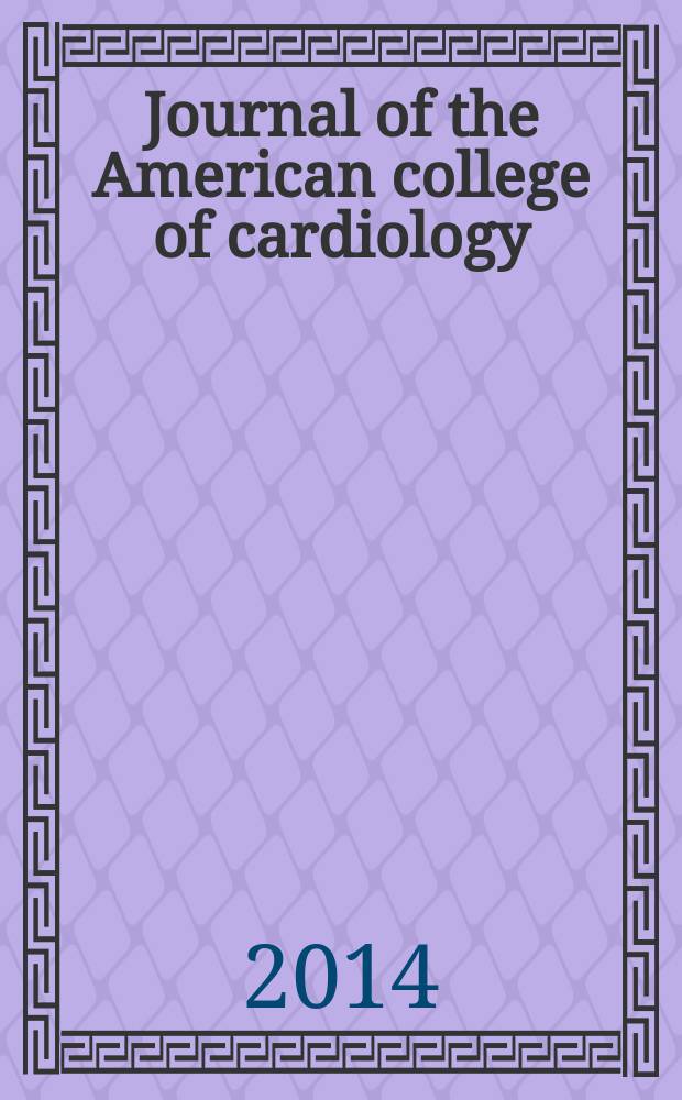 Journal of the American college of cardiology : JACC. 2014 к vol. 63, № 12, suppl. S : Transcatheter cardiovascular therapeutics Asia Pacific = Транскатетерная кардиоваскулярная терапия. 19 Саммит азиатско-тихоокеанского региона.