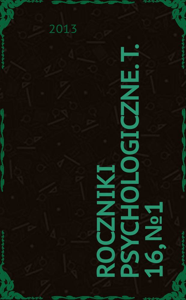 Roczniki psychologiczne. T. 16, № 1