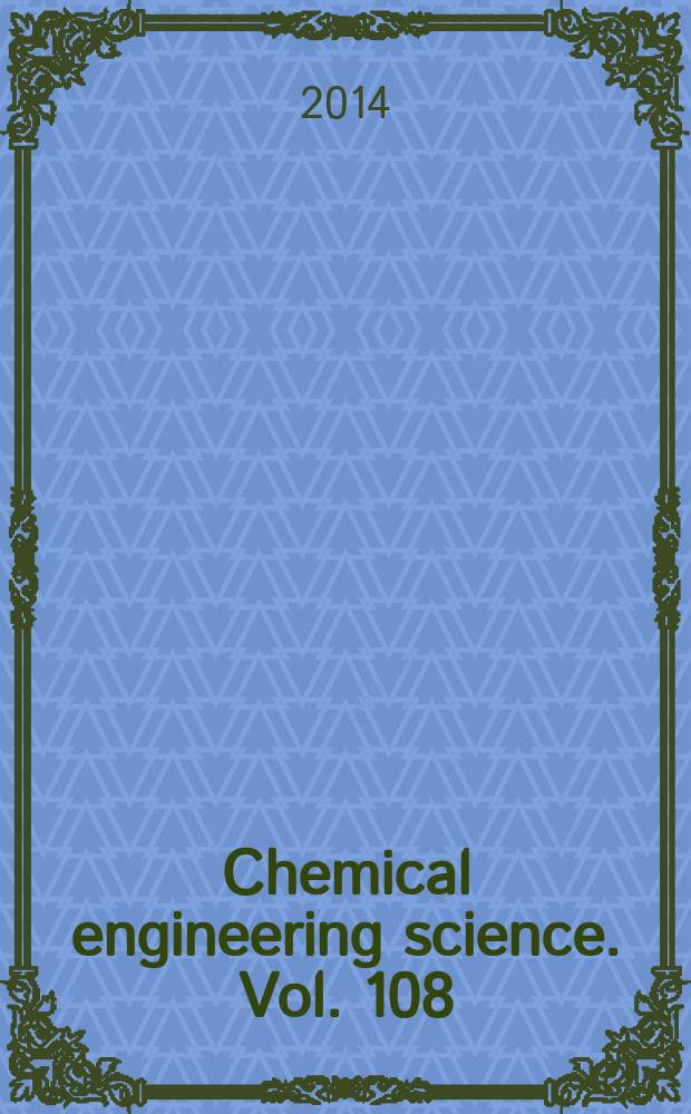 Chemical engineering science. Vol. 108