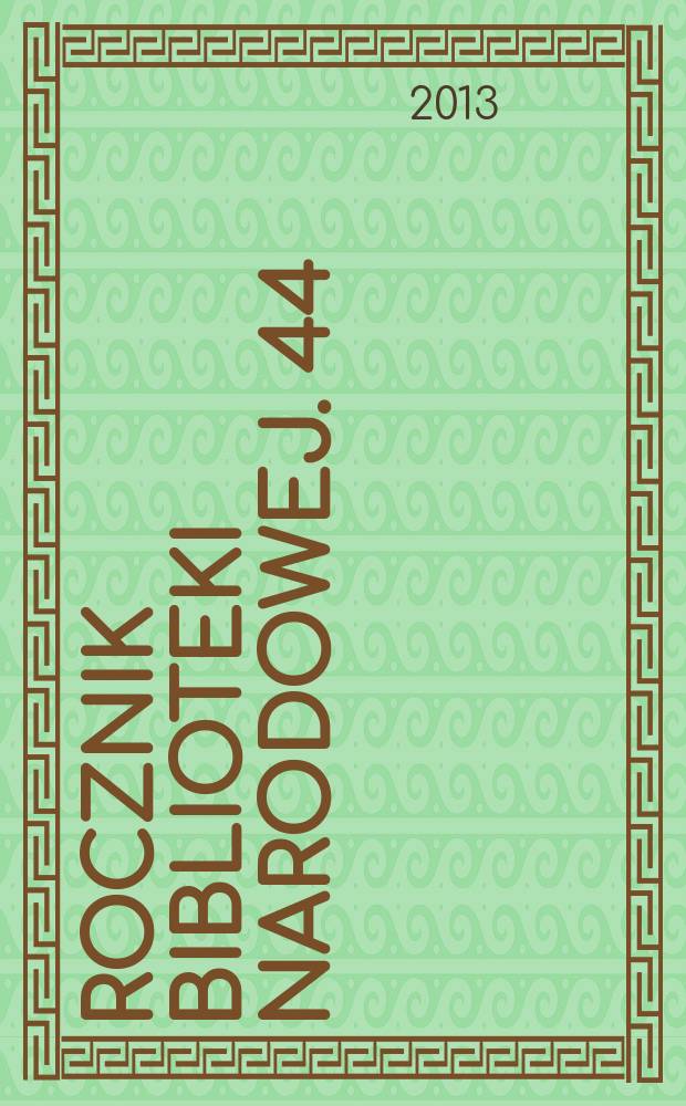 Rocznik Biblioteki narodowej. 44