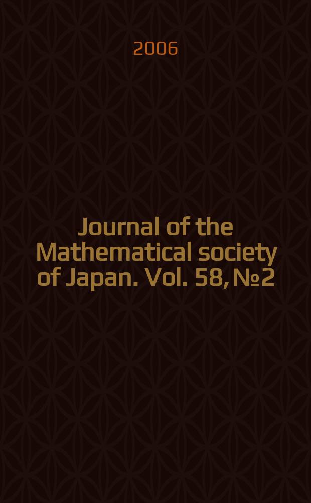 Journal of the Mathematical society of Japan. Vol. 58, № 2