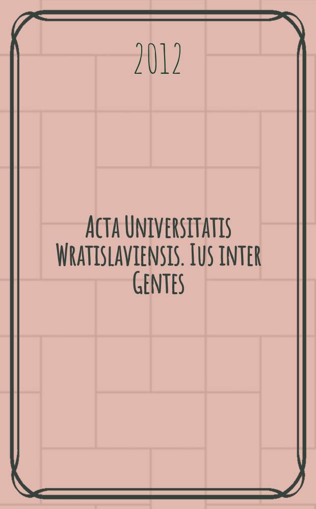 Acta Universitatis Wratislaviensis. Ius inter Gentes