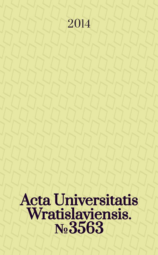 Acta Universitatis Wratislaviensis. № 3563 : Teor&iacute;as narrativas e interdiscursivas en la prosa hisp&aacute;nica = Сборник посвящен вопросам нарратива и интердискурсива в испанской прозе