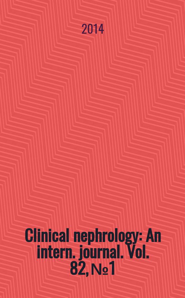 Clinical nephrology : An intern. journal. Vol. 82, № 1