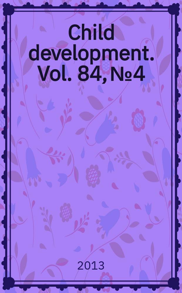 Child development. Vol. 84, № 4