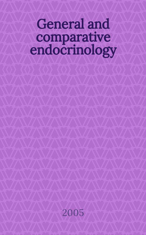 General and comparative endocrinology : An international journal. Vol. 142, № 1/2 : International symposium on fish endocrinology (5; 2004;Castellón)
