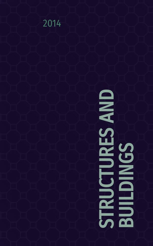 Structures and buildings : Proc. of the Institution of civil engineers. Vol. 167, iss. 6