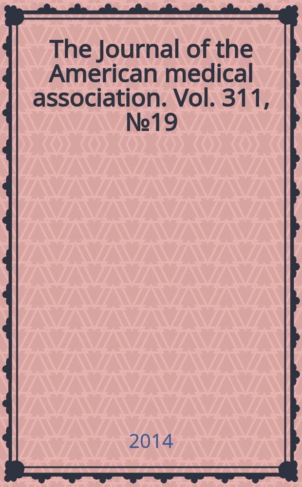 The Journal of the American medical association. Vol. 311, № 19