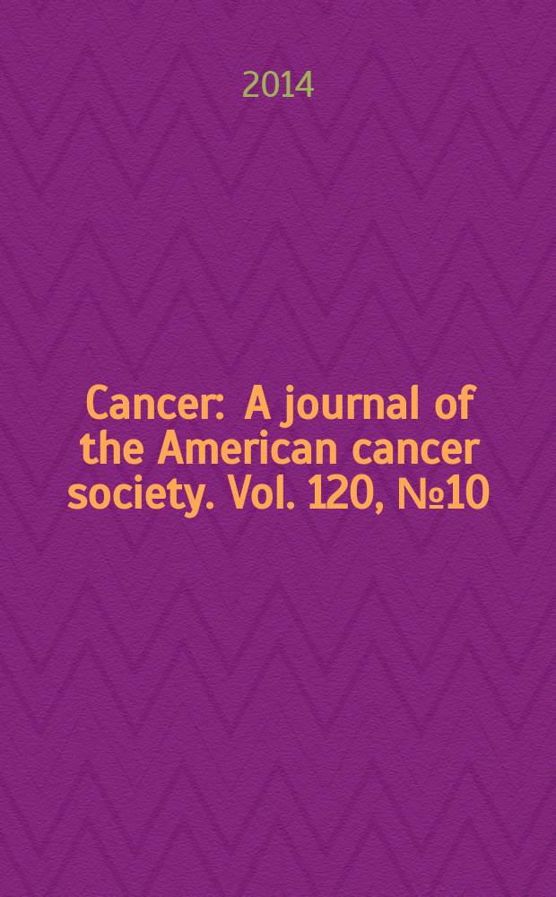 Cancer : A journal of the American cancer society. Vol. 120, № 10