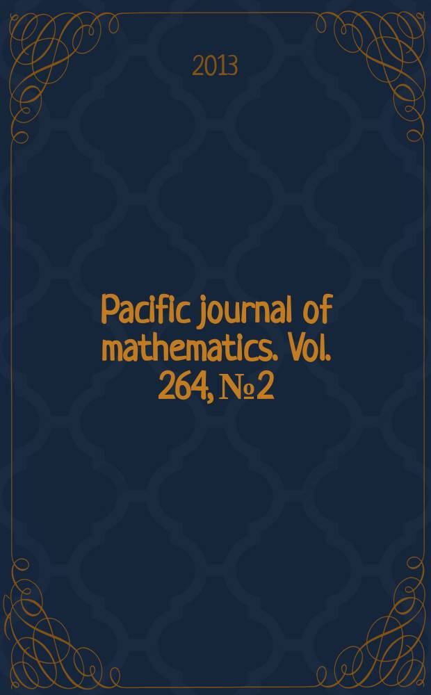 Pacific journal of mathematics. Vol. 264, № 2