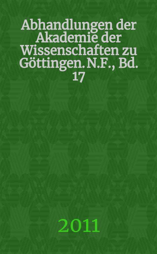 Abhandlungen der Akademie der Wissenschaften zu G&ouml;ttingen. N.F., Bd. 17 : Der &ouml;stliche Manich&auml;ismus = Восточное манихейство
