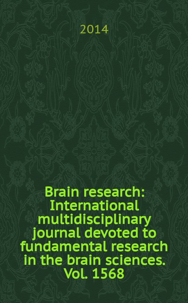 Brain research : International multidisciplinary journal devoted to fundamental research in the brain sciences. Vol. 1568