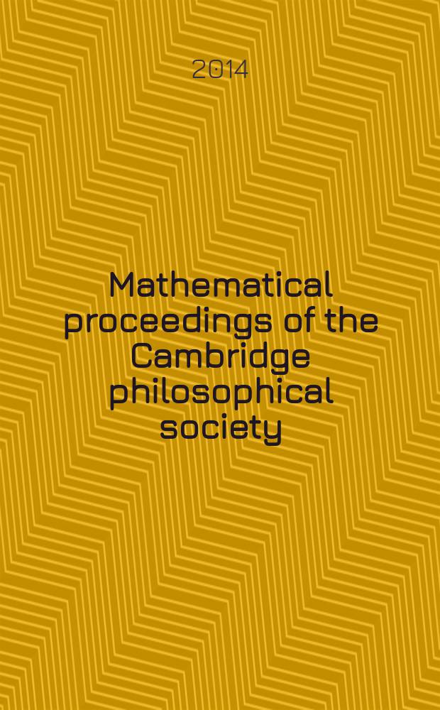 Mathematical proceedings of the Cambridge philosophical society : (Formerly Proceedings ...). Vol. 156, pt. 3
