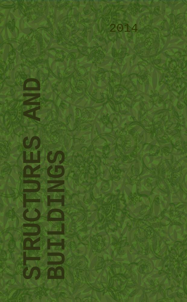 Structures and buildings : Proc. of the Institution of civil engineers. Vol. 167, iss. 8