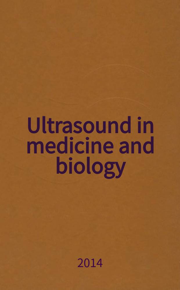 Ultrasound in medicine and biology : Offic. journal of the World federation for ultrasound in medicine and biology. Vol. 40, № 4