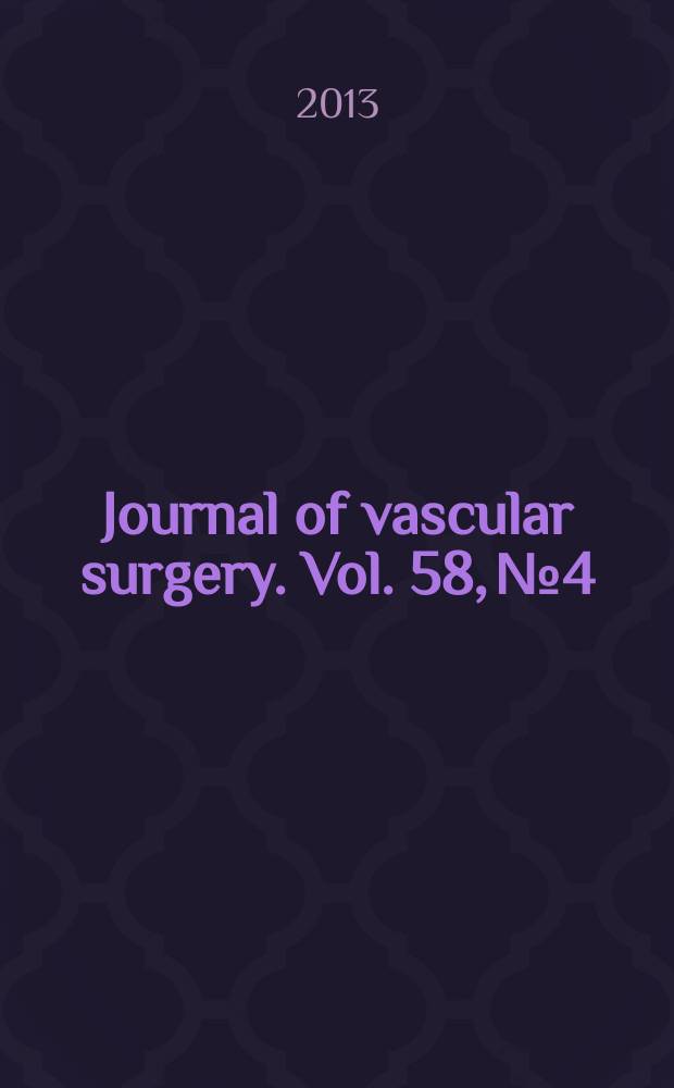 Journal of vascular surgery. Vol. 58, № 4