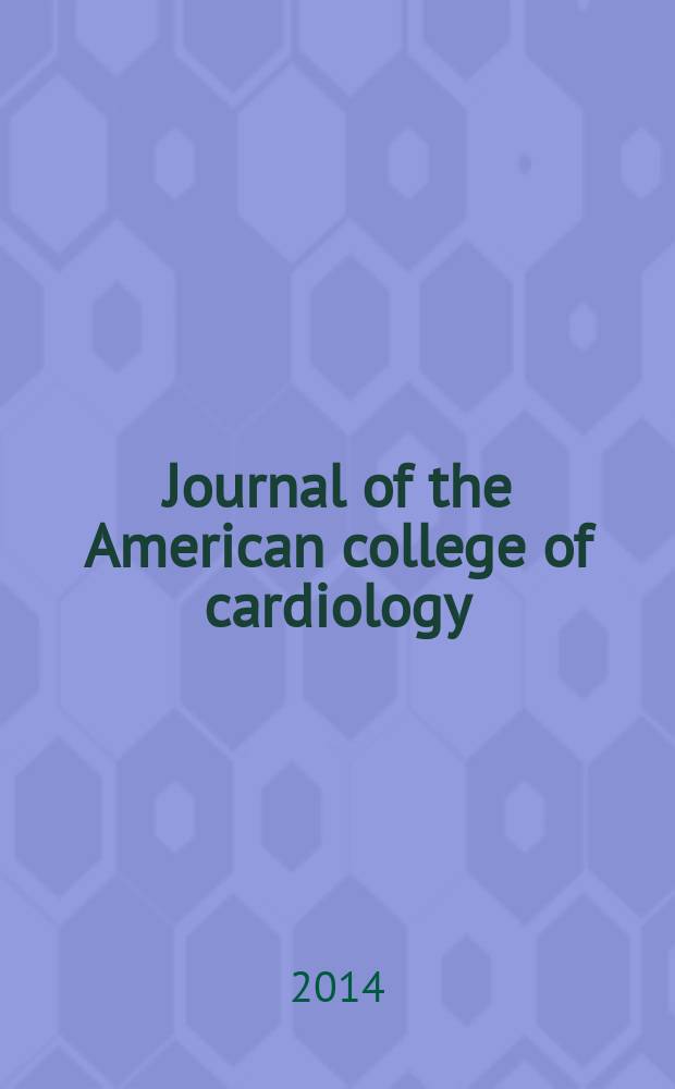 Journal of the American college of cardiology : JACC. Vol. 63, № 18