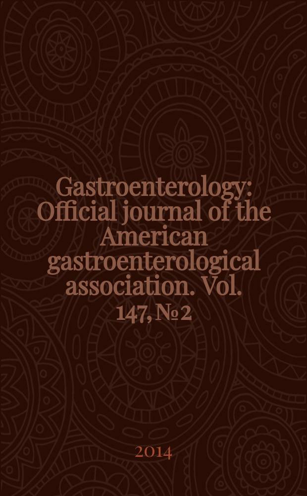 Gastroenterology : Official journal of the American gastroenterological association. Vol. 147, № 2