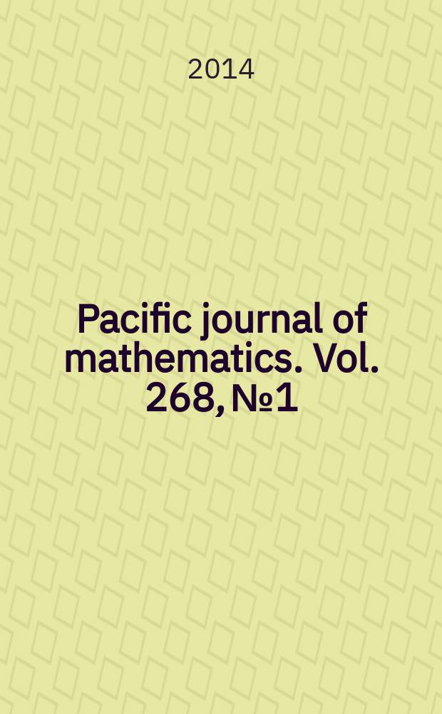 Pacific journal of mathematics. Vol. 268, № 1