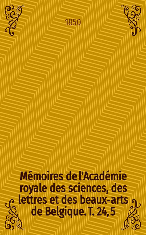Mémoires de l'Académie royale des sciences, des lettres et des beaux-arts de Belgique. T. 24, [5] : Mémoire sur la théorie des résidus quadratiques